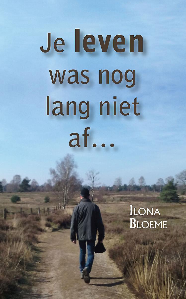 Je leven was nog lang niet af?