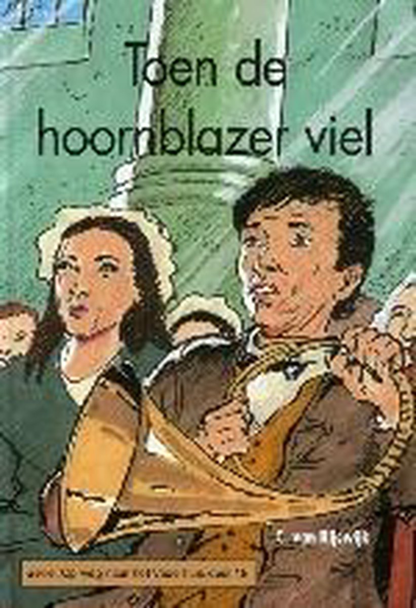 Toen De Hoornblazer Viel