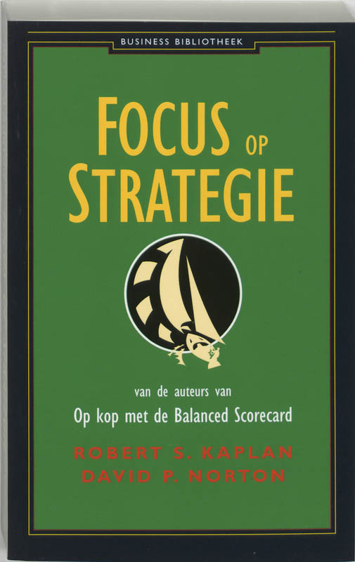boekenbalie_9789025495282_cover Focus op strategie / Business bibliotheek