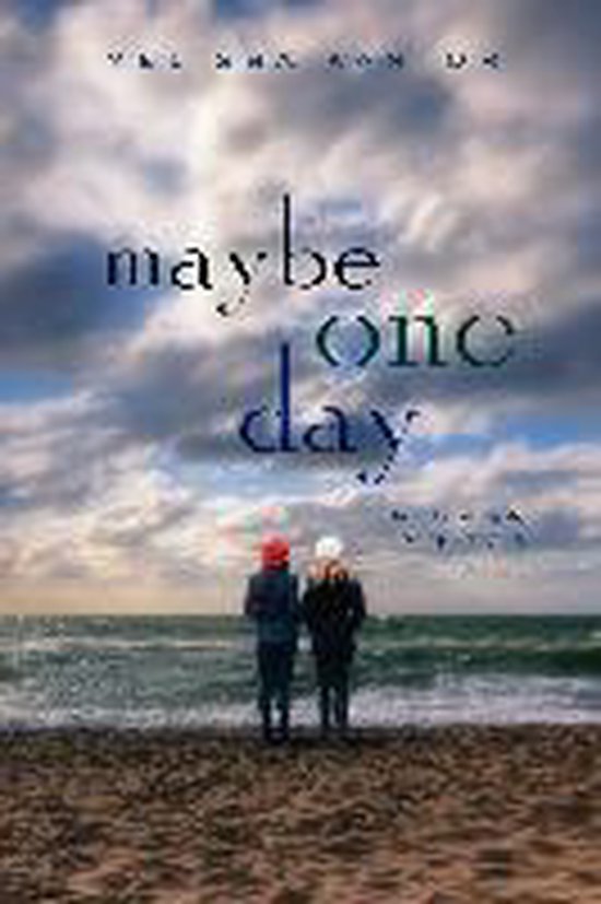 Maybe One Day