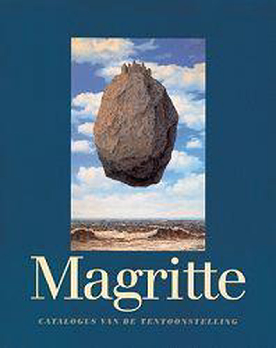 Rene Magritte 1898-1967 - OLLINGER - ZINQUE, Gisèle; LEEN, Frederik