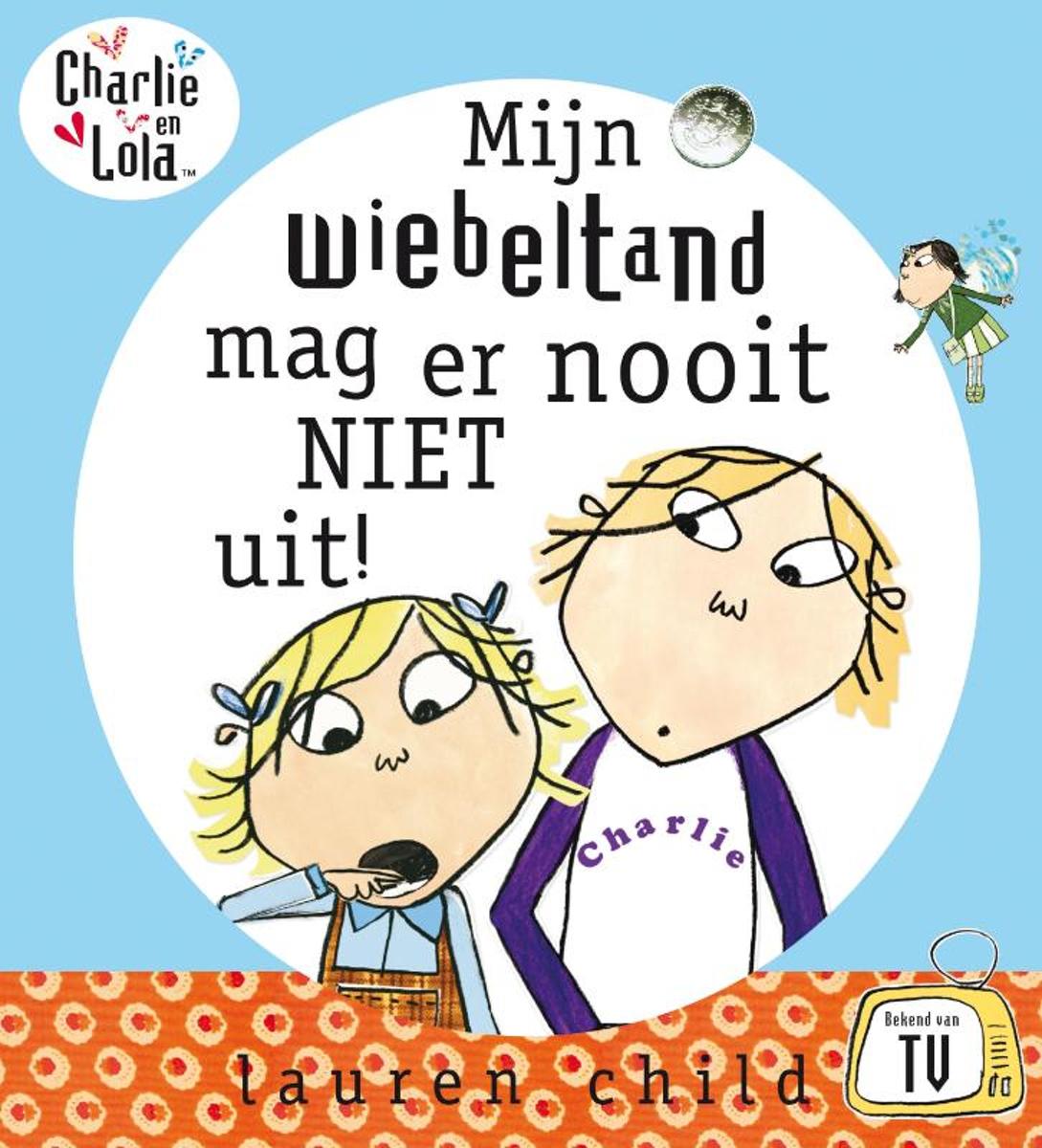 Mijn Wiebeltand Mag Er Nooit Niet Uit!