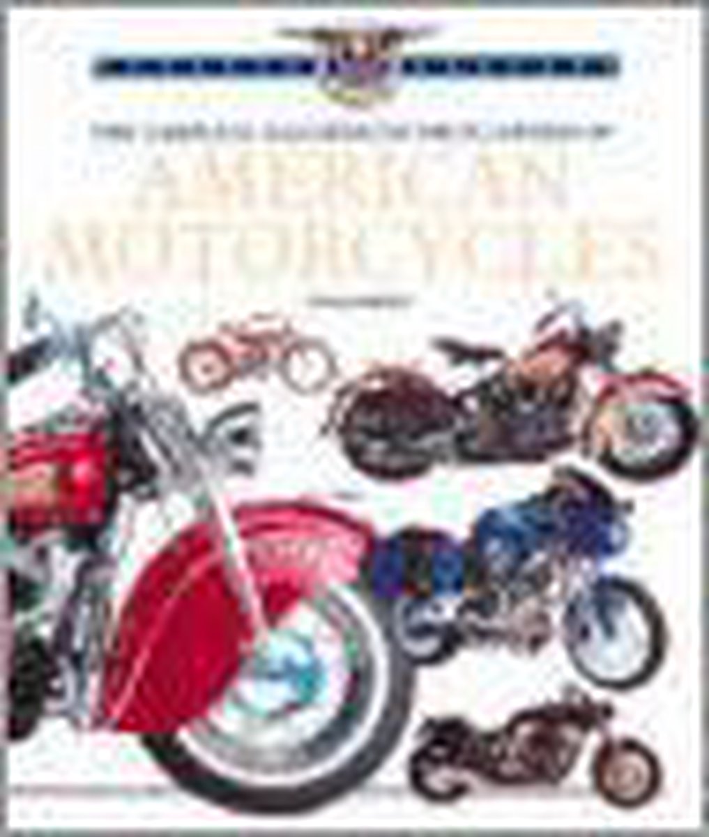 The Complete American Motorcycle