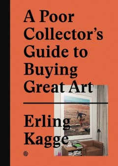 A poor collector's guide to buying great art