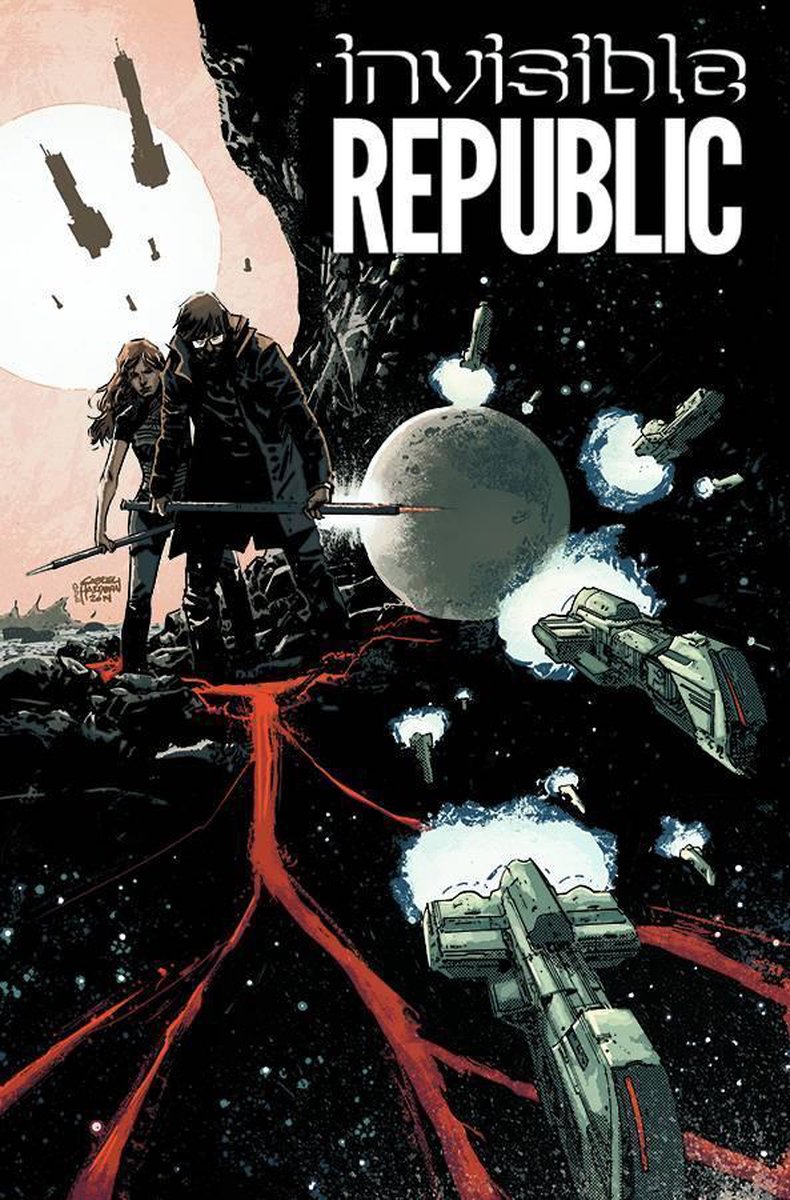 Invisible Republic Volume 1