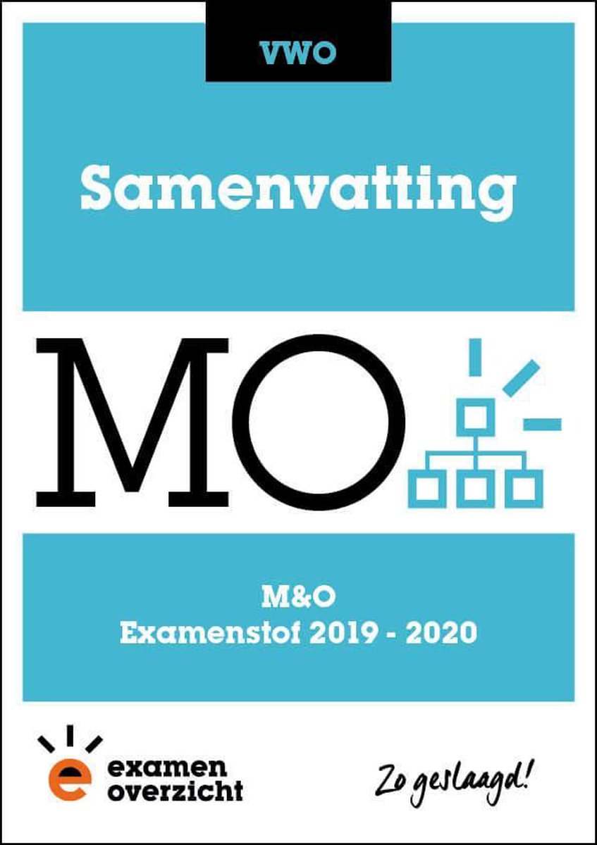 ExamenOverzicht - Samenvatting M&O VWO