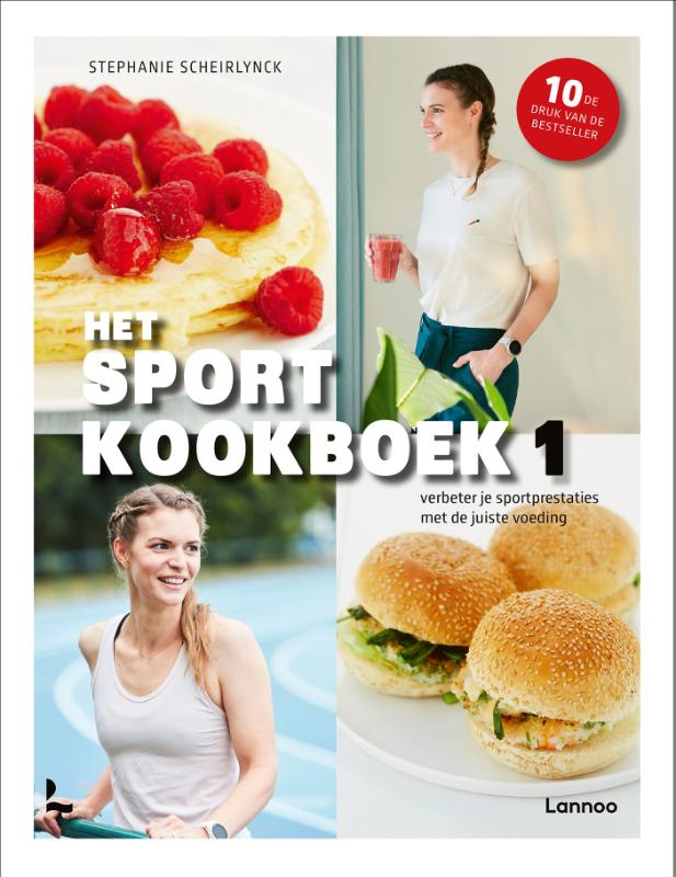 Verbeter je sportprestaties met de juiste voeding / Het sportkookboek / 1