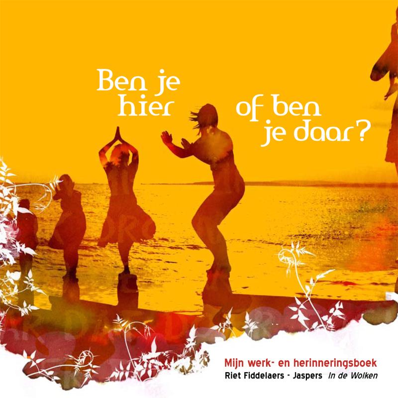 boekenbalie_9789077179048_cover Ben je hier of ben je daar?