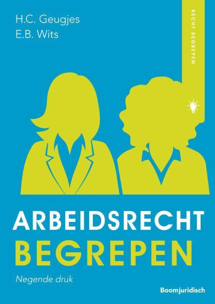 H.C. Geugjes Arbeidsrecht Begrepen / Recht Begrepen