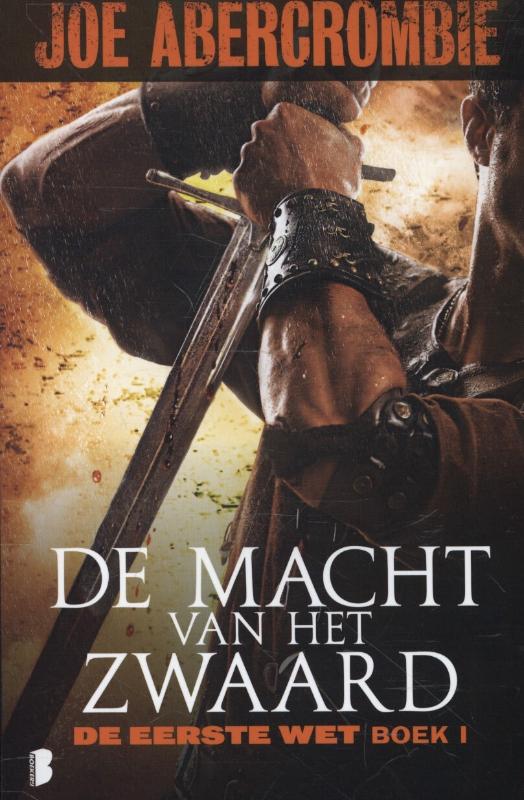 De macht van het zwaard / De eerste wet / 1