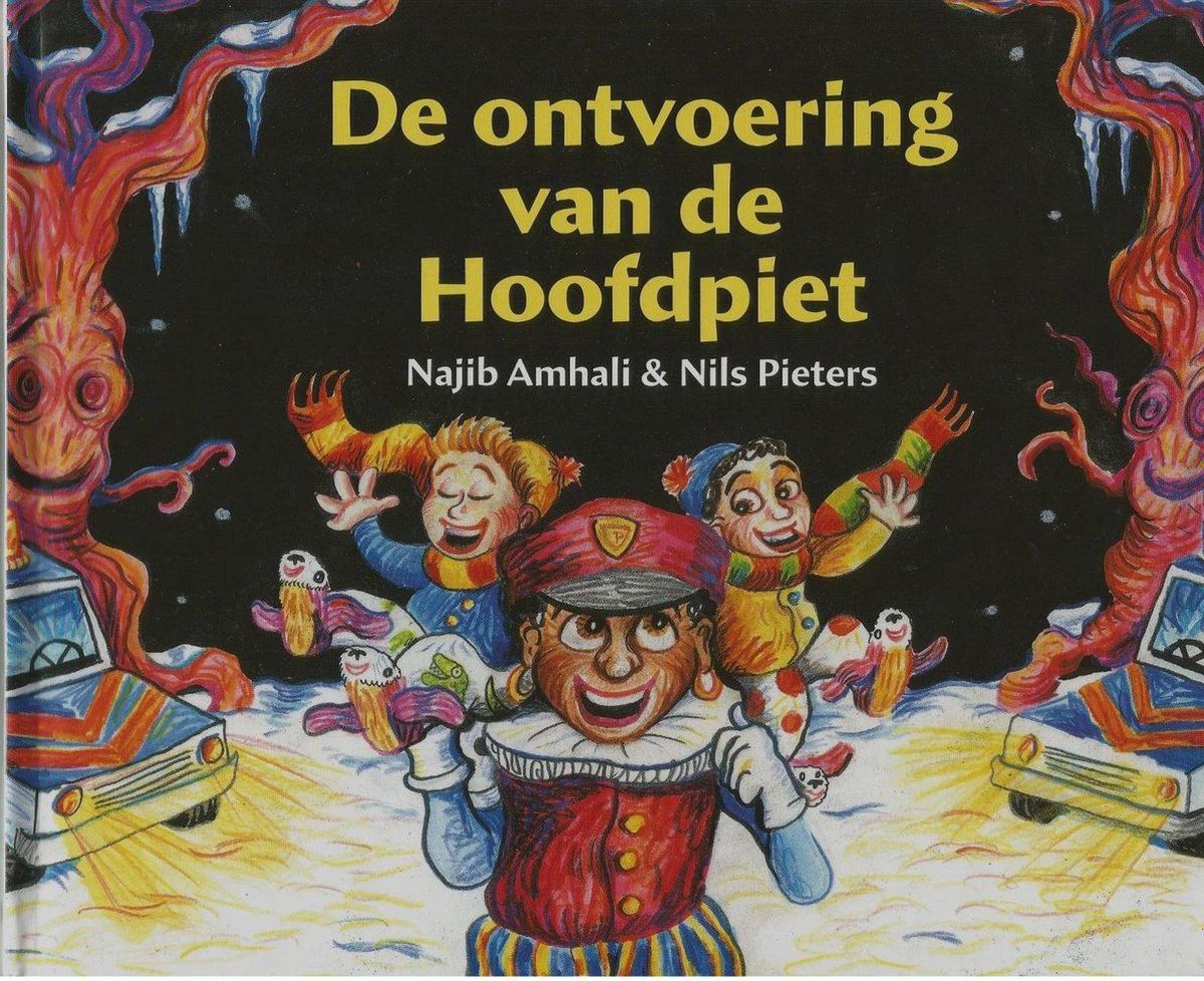 Najib Amhali & Nils Pieters De Ontvoering Van De Hoofdpiet