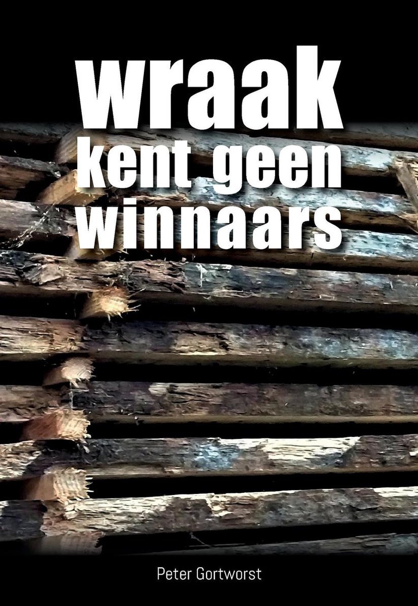 Wraak kent geen winnaars