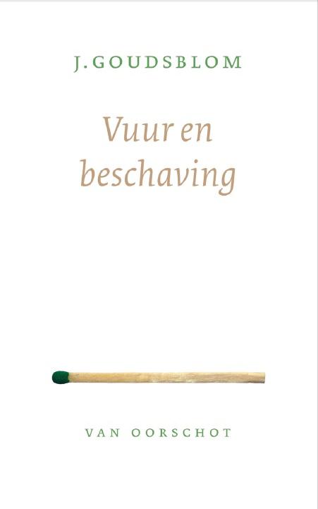 Johan Goudsblom Vuur En Beschaving thumbnail