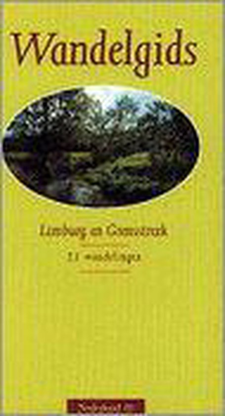 Wandelgids voor Limburg en Grensstreek / Nederland / 10