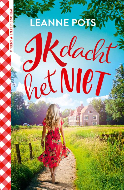Ik dacht het niet / Weidse liefde / 3