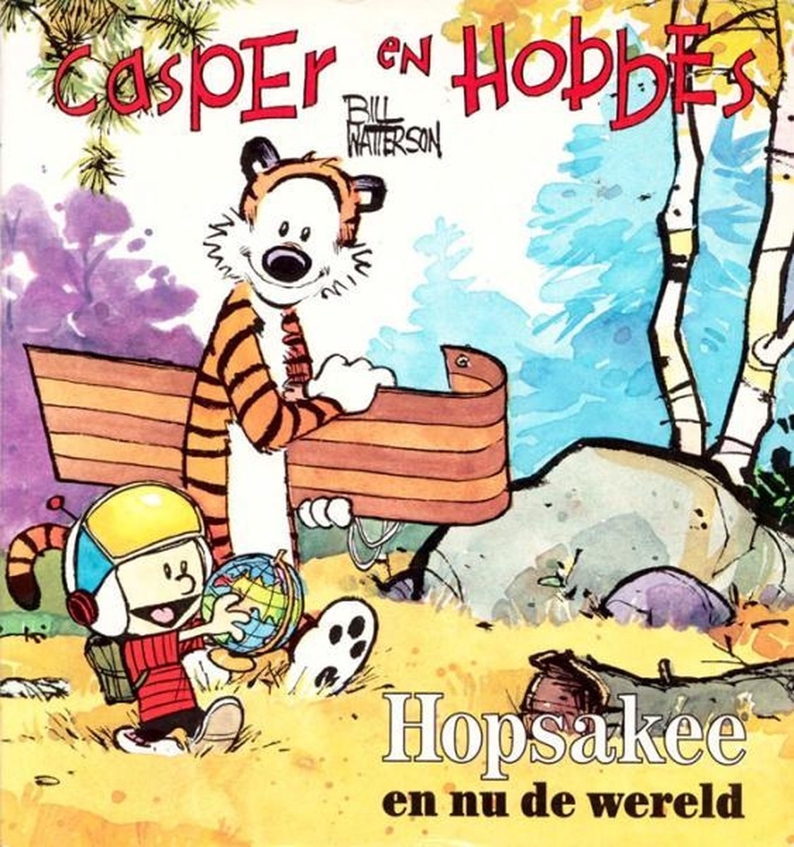 Casper en Hobbes 3: Hopsakee en nu de wereld
