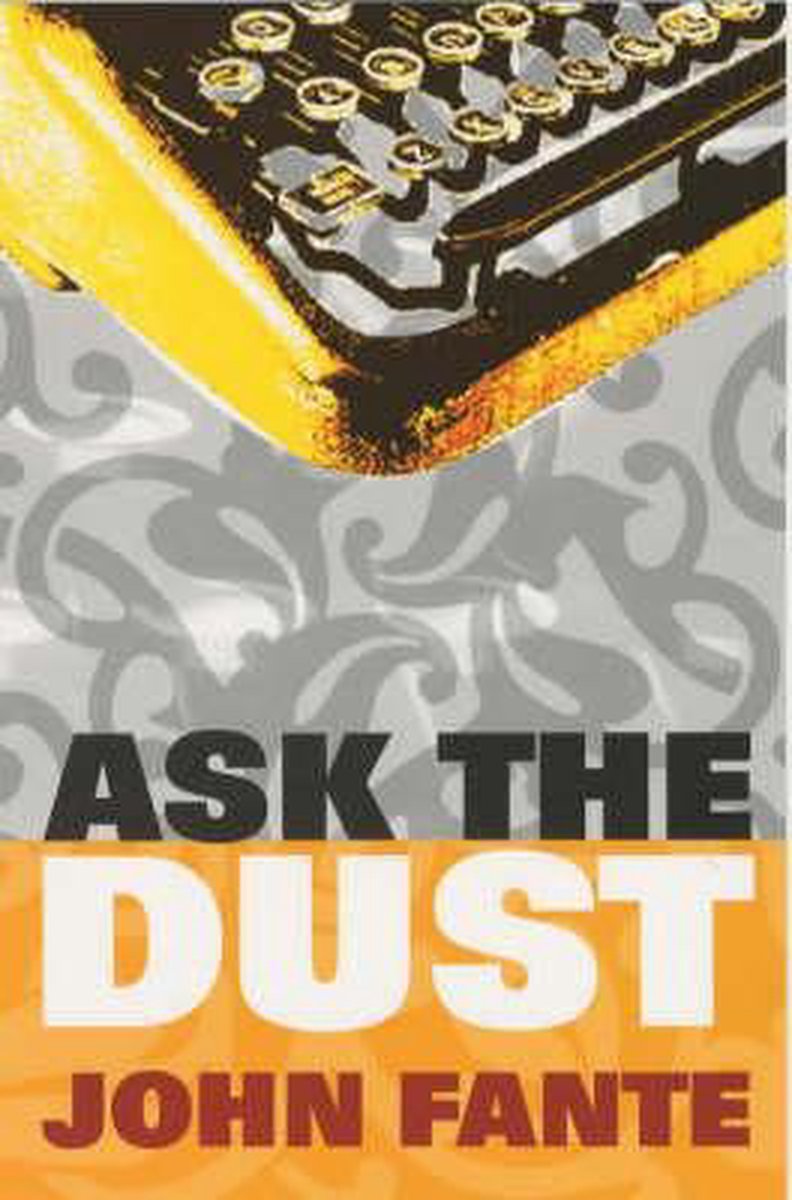 Ask The Dust