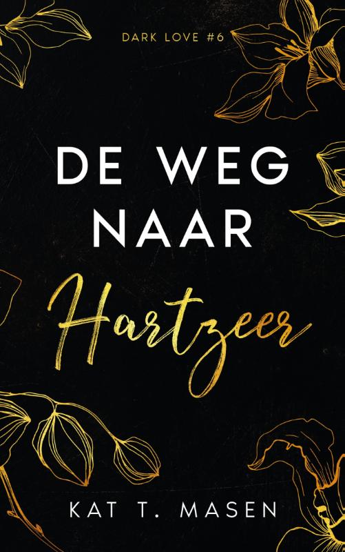 De weg naar hartzeer / Dark Love / 6
