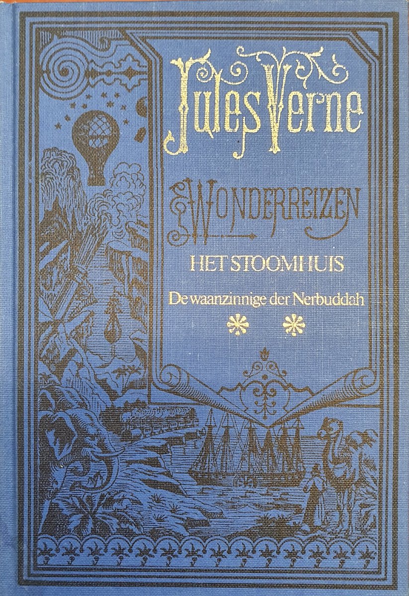 Het stoomhuis - De waanzinnige der Nerbuddah. Gevolgd door dokter ox