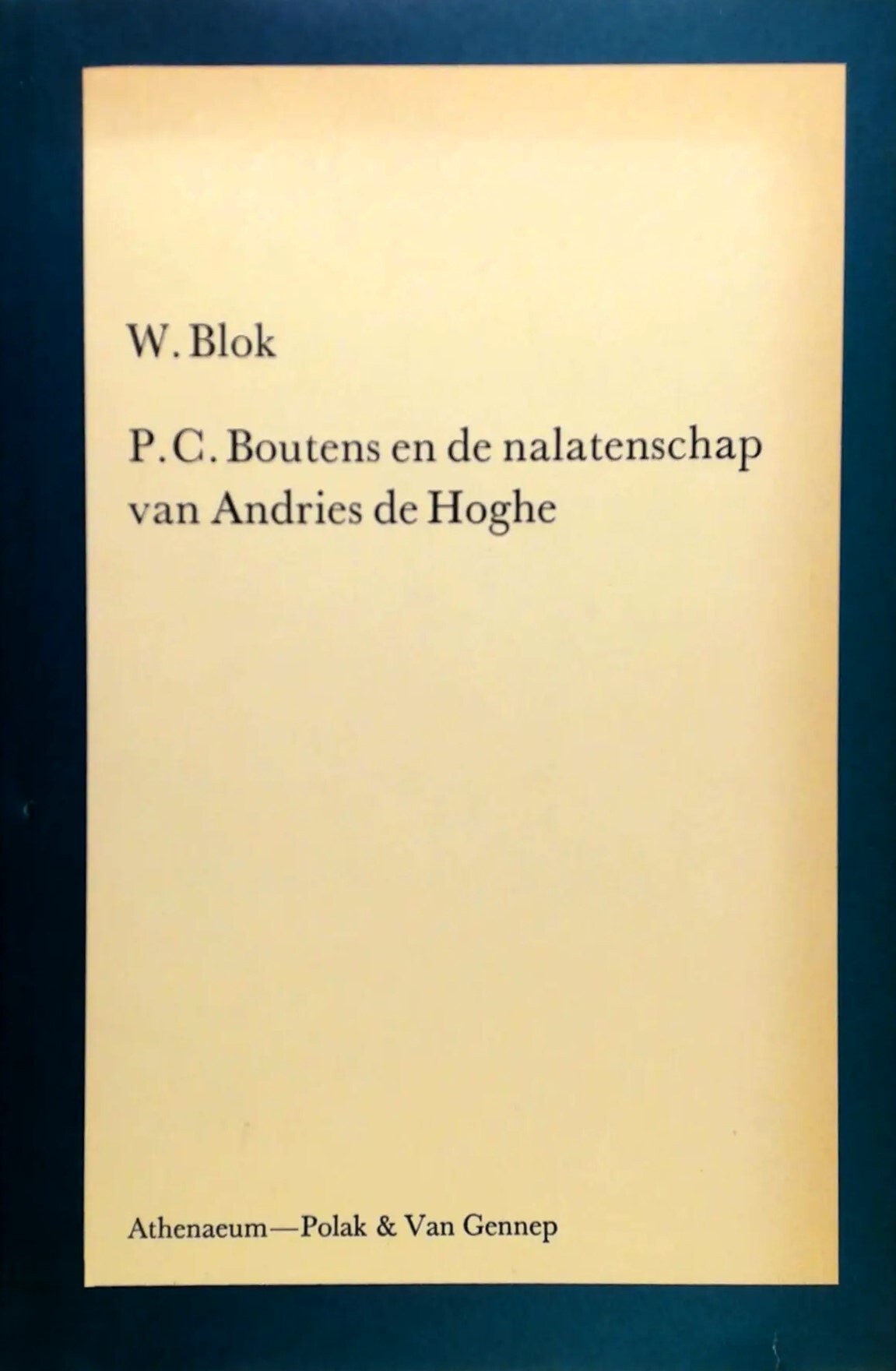 P.C. boutens en de nalantenschap van Andries de Hoghe