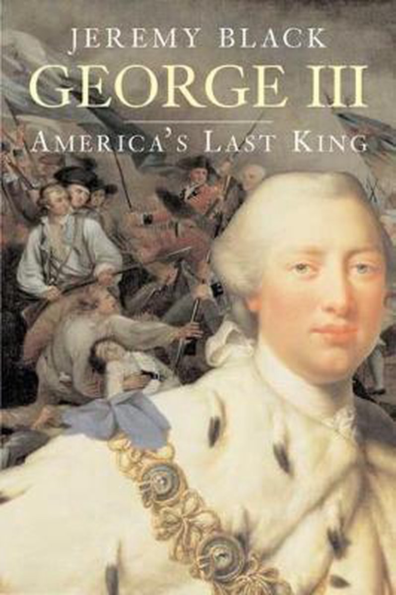 George III Americas Last King