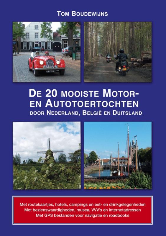 De 20 mooiste motor- en autotoertochten