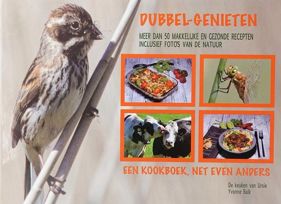 dubbel genieten-kookboek-makkelijke recepten- gezonde recepten-natuurfotografie
