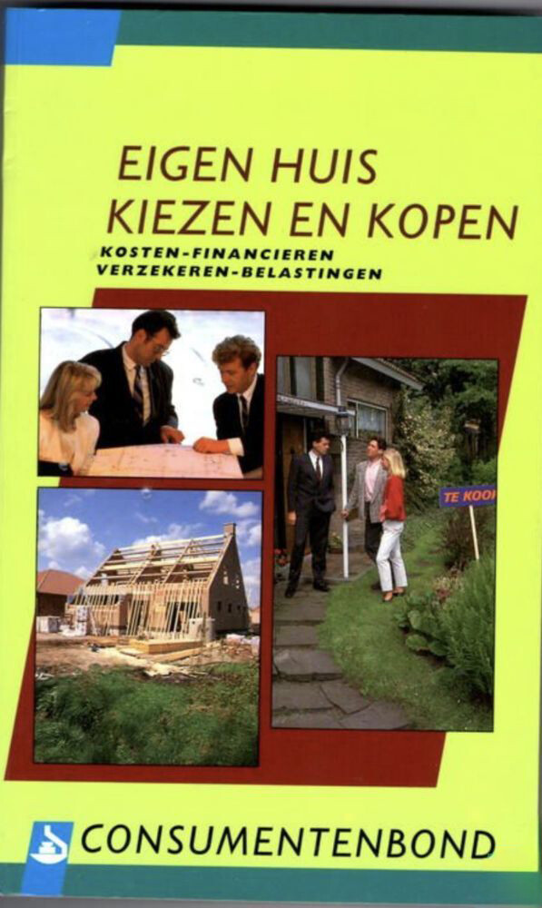 Eigen huis kiezen en kopen / Consumentenwijzer