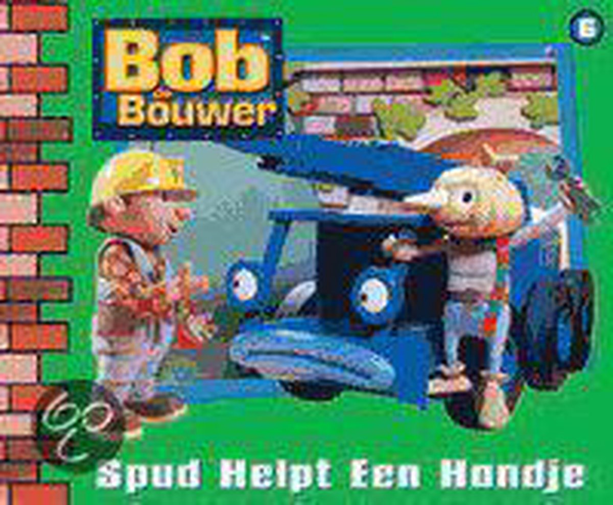 Spud helpt een handje / Bob de Bouwer / 6