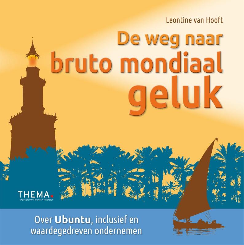 De weg naar bruto mondiaal geluk