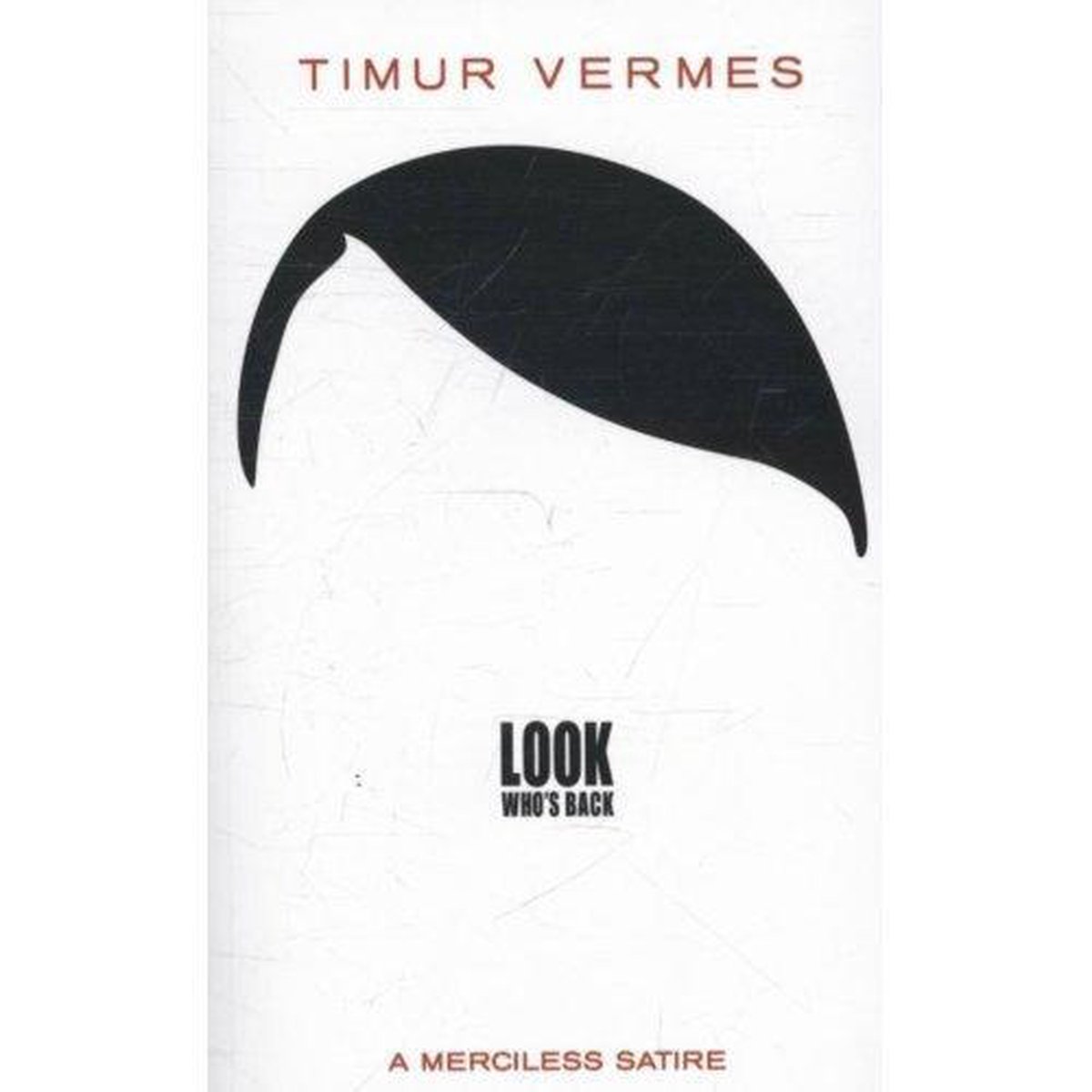 Timur Vermes Look Who's Back thumbnail