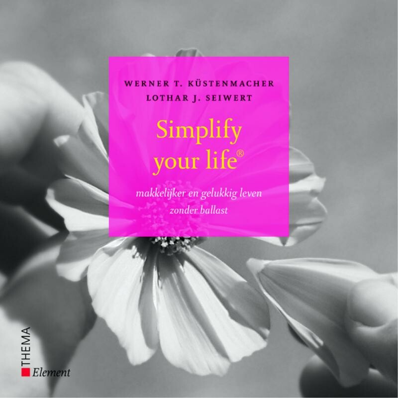 Simplify your life / Element