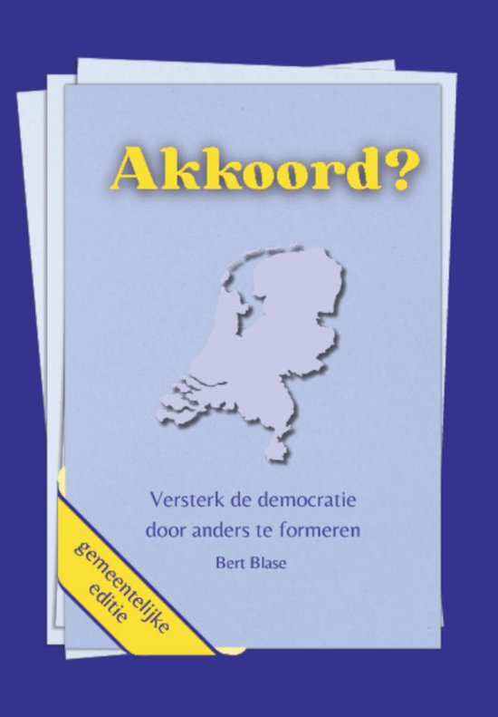 Akkoord? Gemeentelijke editie