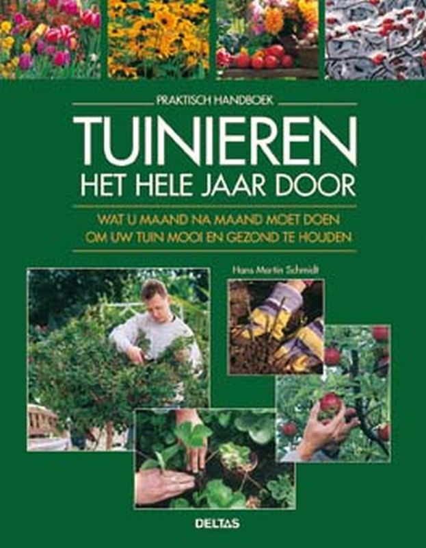 boekenbalie_9789044712704_cover Tuinieren het hele jaar door / Praktisch handboek