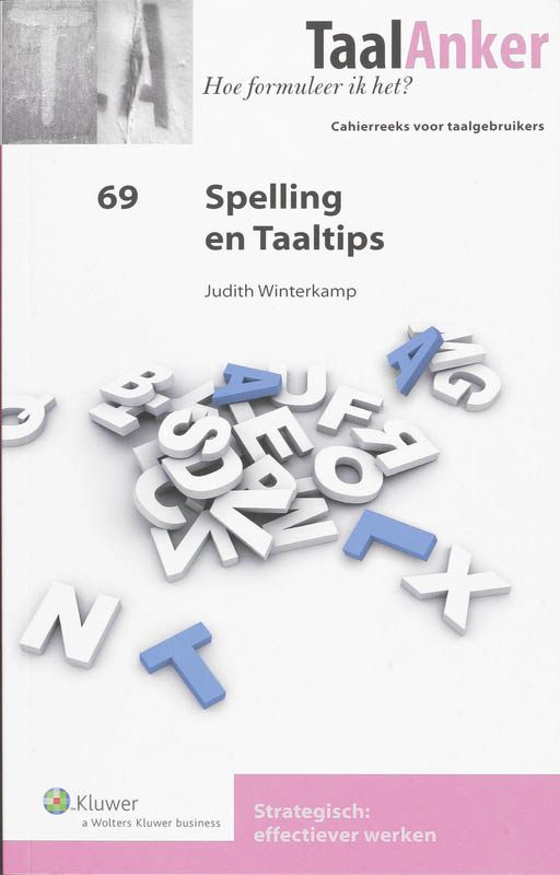 Spelling en taaltips / TaalAnker hoe formuleer ik het? / 69