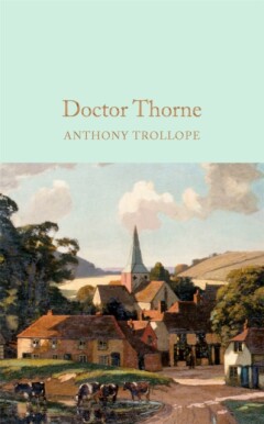 Doctor Thorne / Macmillan Collector’s Library