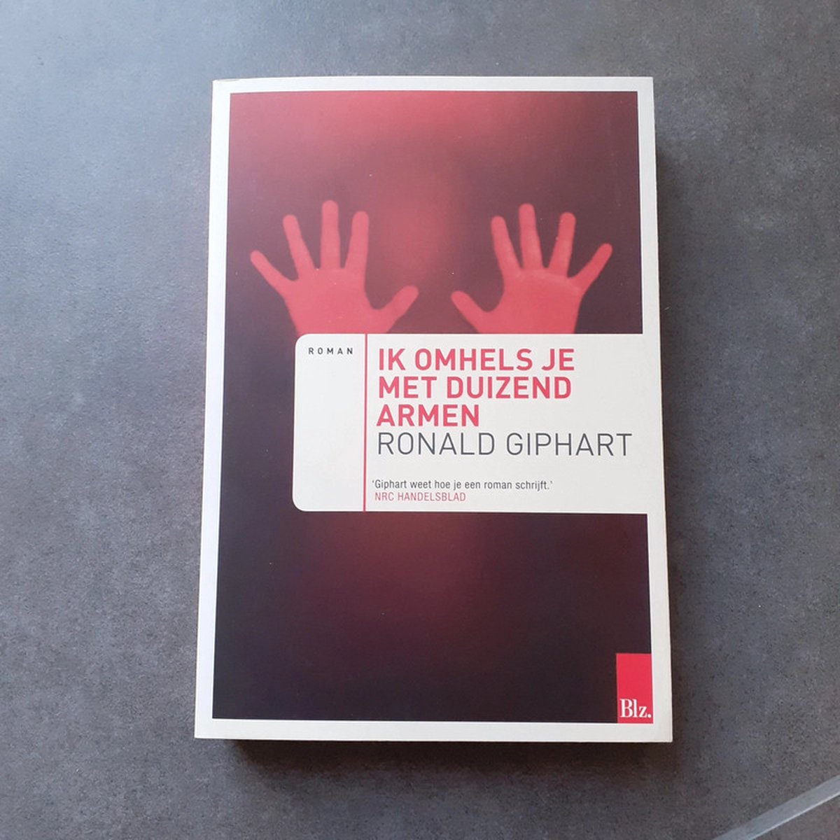 boekenbalie_9789057592904_cover Blz editie Ik omhels je met duizend armen