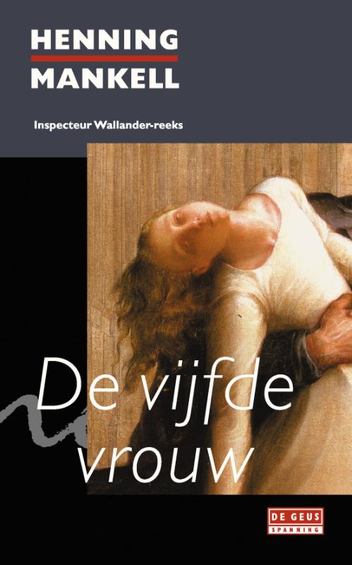 boekenbalie_9789044508802_cover De vijfde vrouw / De Geus Spanning