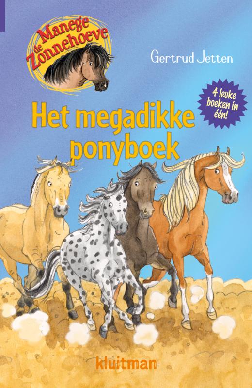 Manege de Zonnehoeve - Het megadikke ponyboek