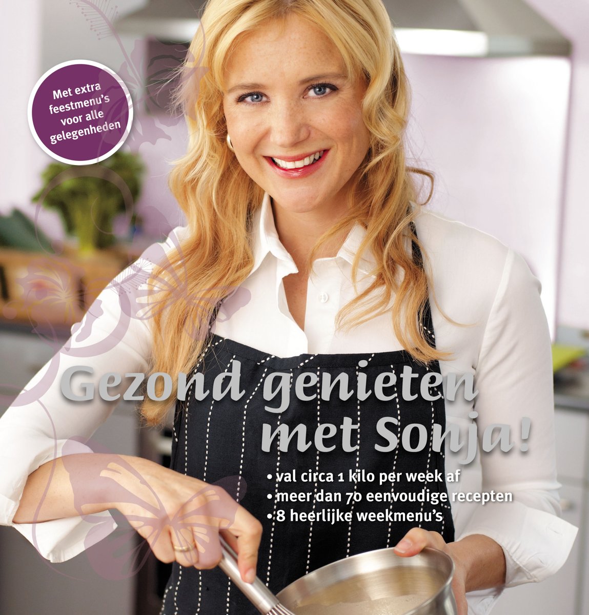 Gezond genieten met Sonja