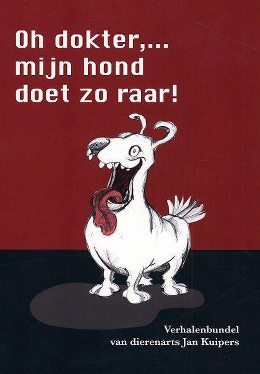 boekenbalie_9789071144110_cover Oh Dokter, ...Mijn Hond Doet Zo Raar!