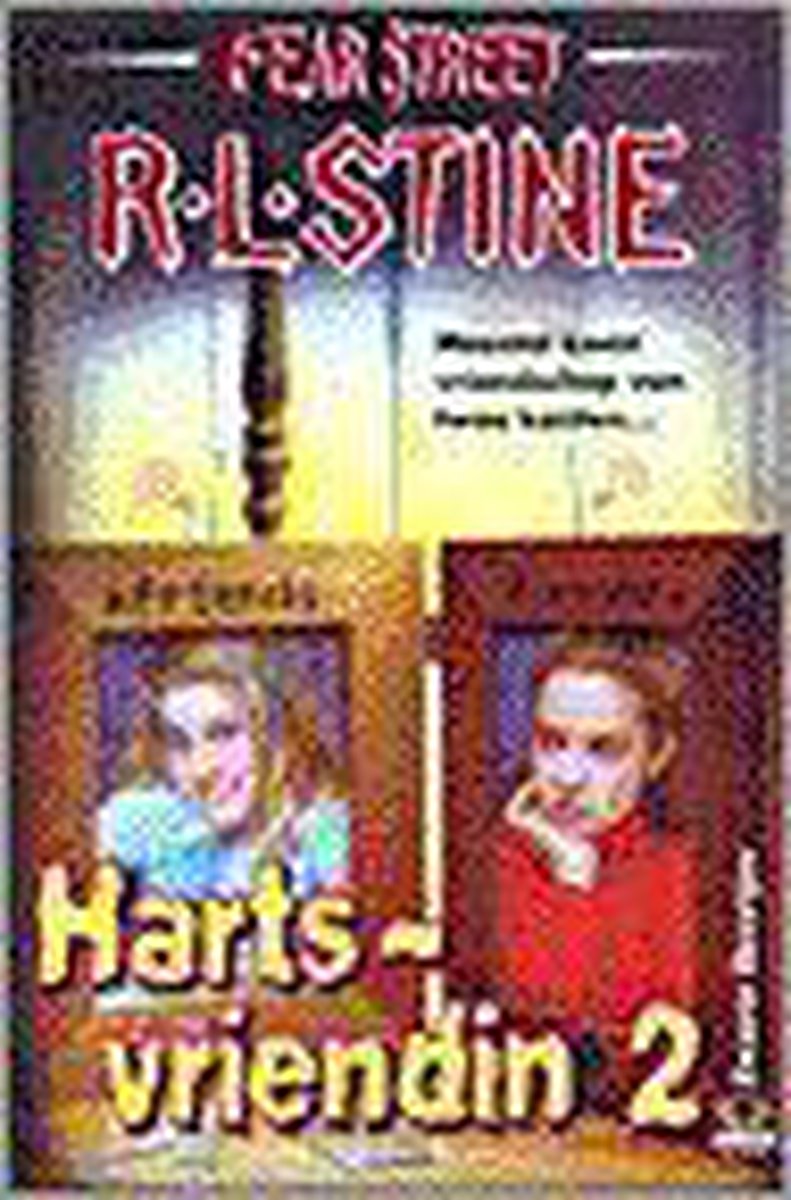 boekenbalie_9789044927894_cover Hartsvriendin / Hartsvriendin 2 / Fear street