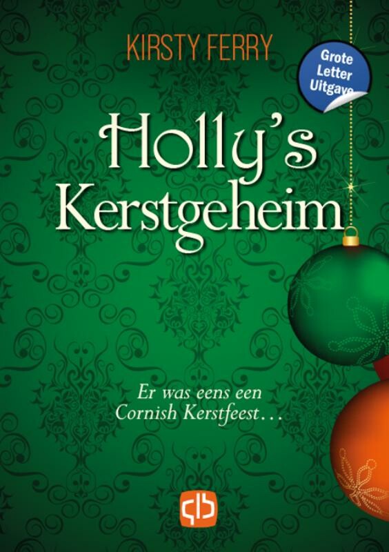 Holly's kerstgeheim / Grote letter bibliotheek / 4056