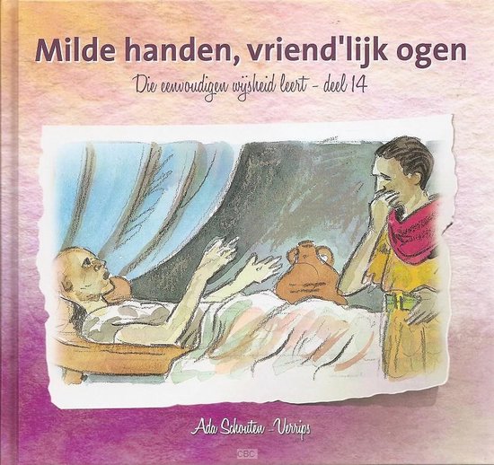 Milde handen, vriendelijk ogen / Die eenvoudige wijsheid leert / 14