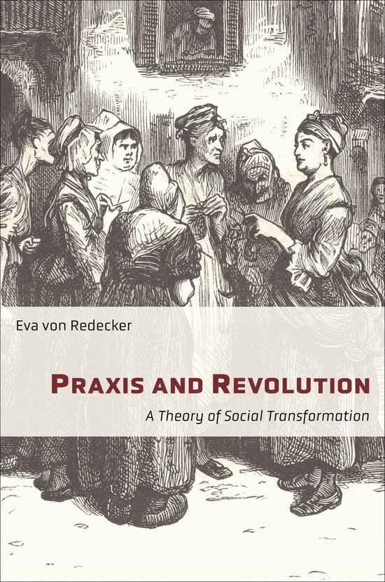 New Directions in Critical Theory- Praxis and Revolution