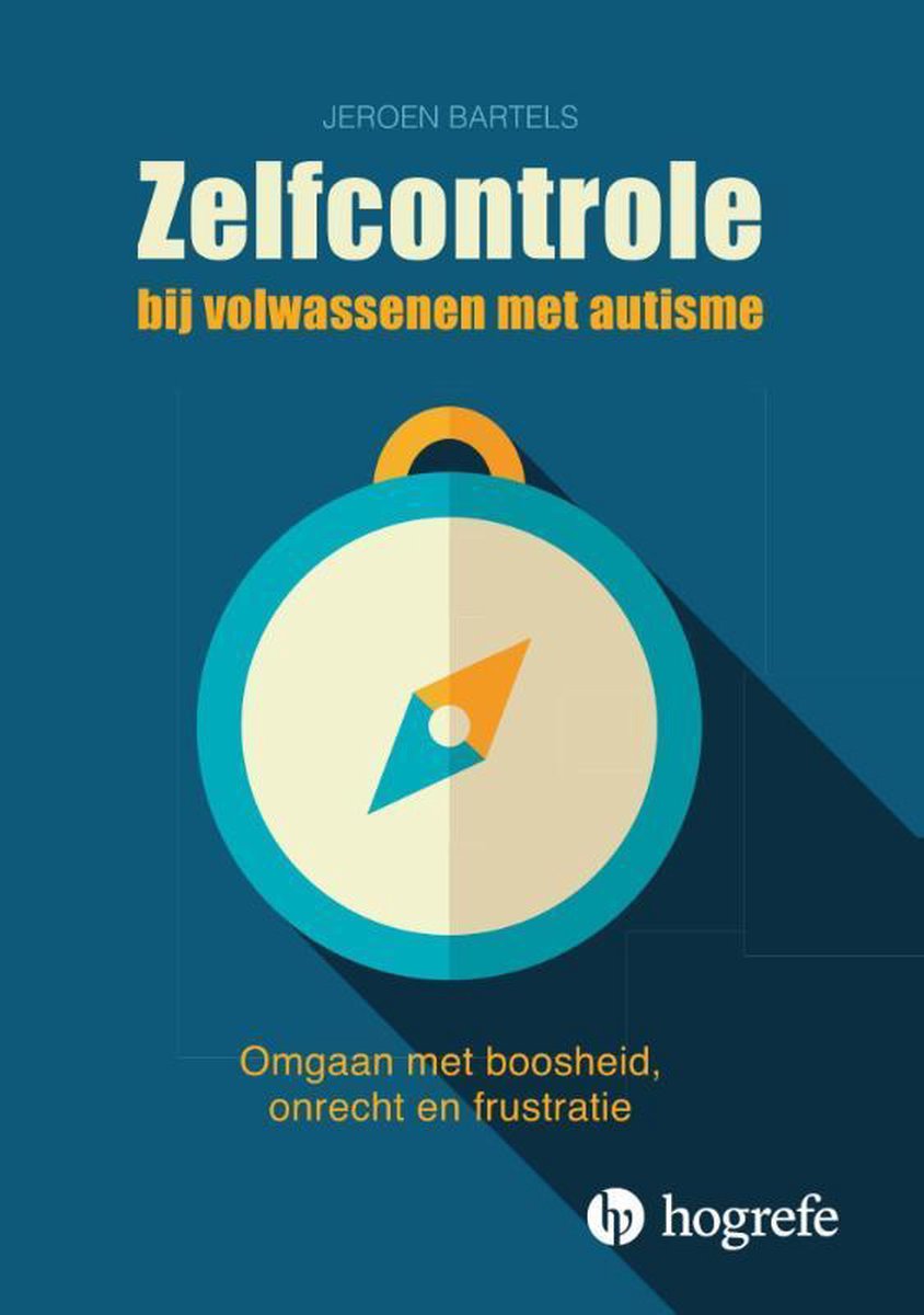 Jeroen Bartels Zelfcontrole Bij Volwassenen Met Autisme