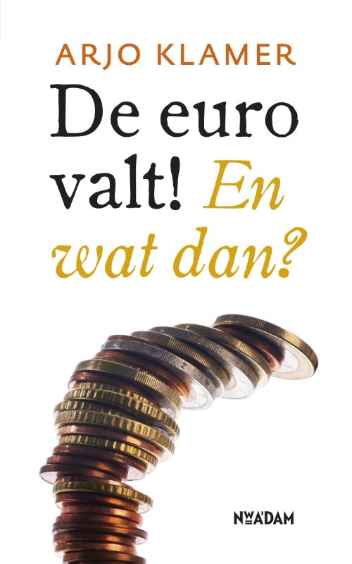 Arjo Klamer De Euro Valt! thumbnail