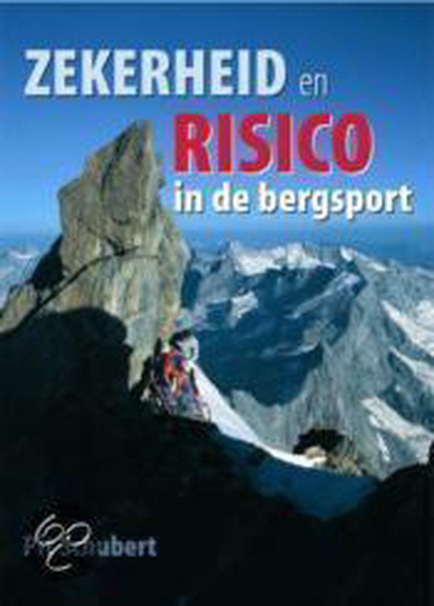 Veiligheid en risico in de bergspor