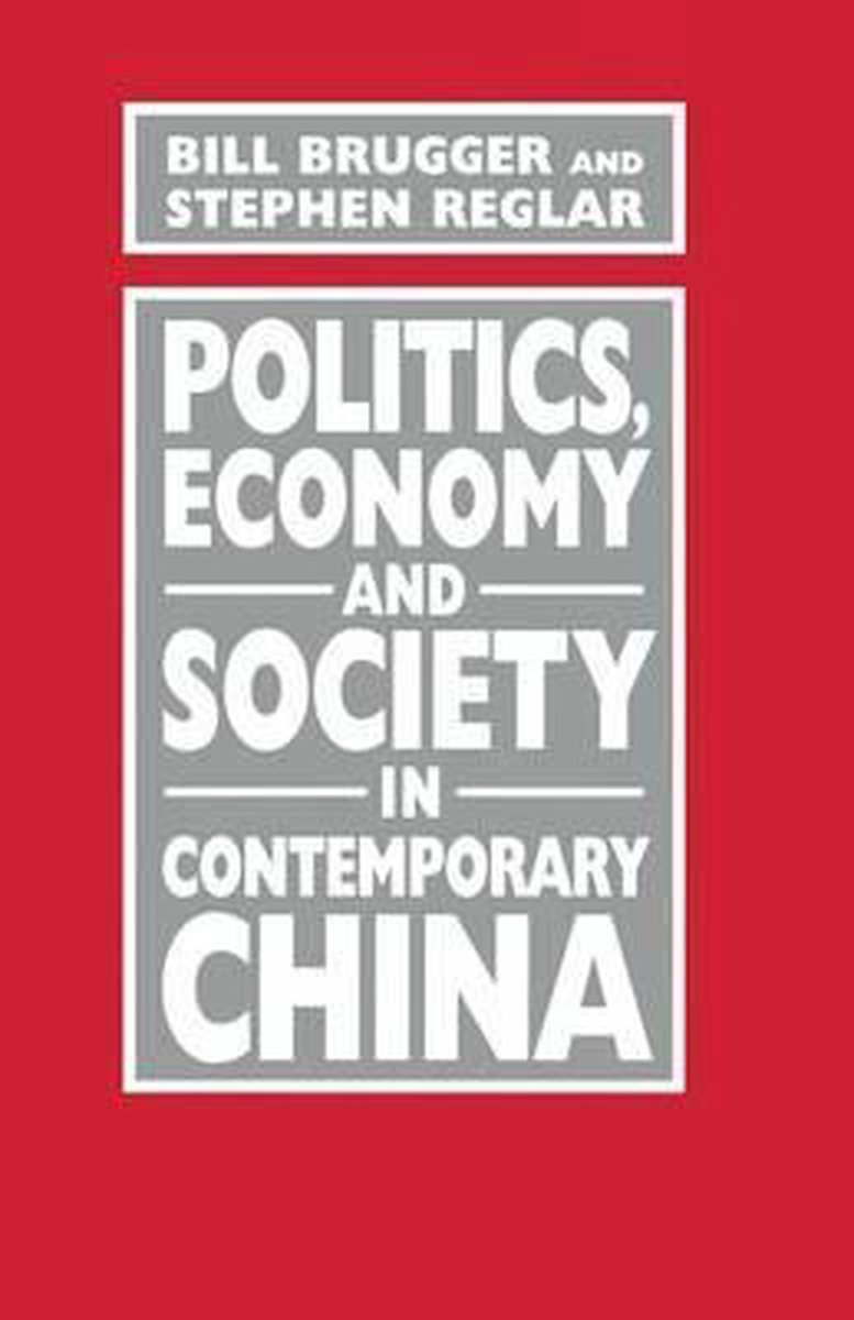 Politics, Economy and Society in Contemporary China