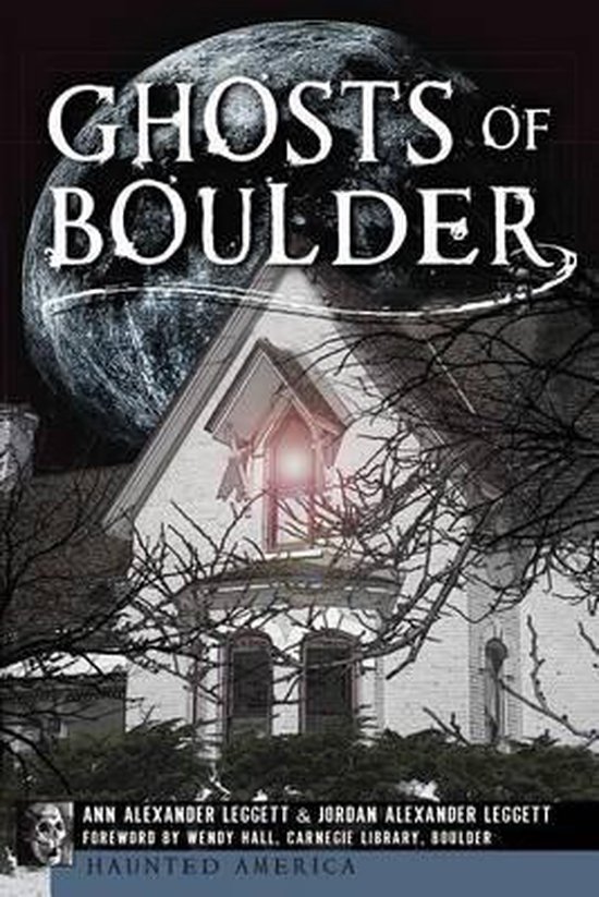 Ghosts of Boulder